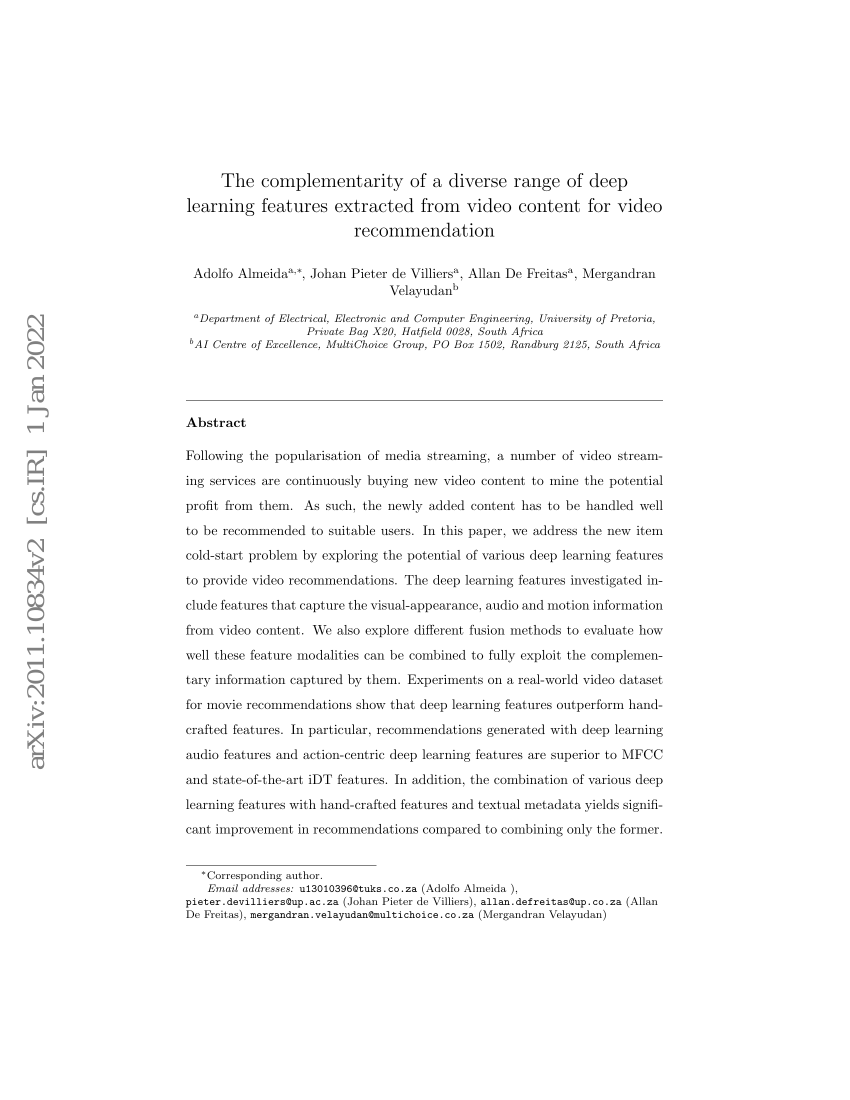The complementarity of a diverse range of deep learning features extracted from video content for video recommendation